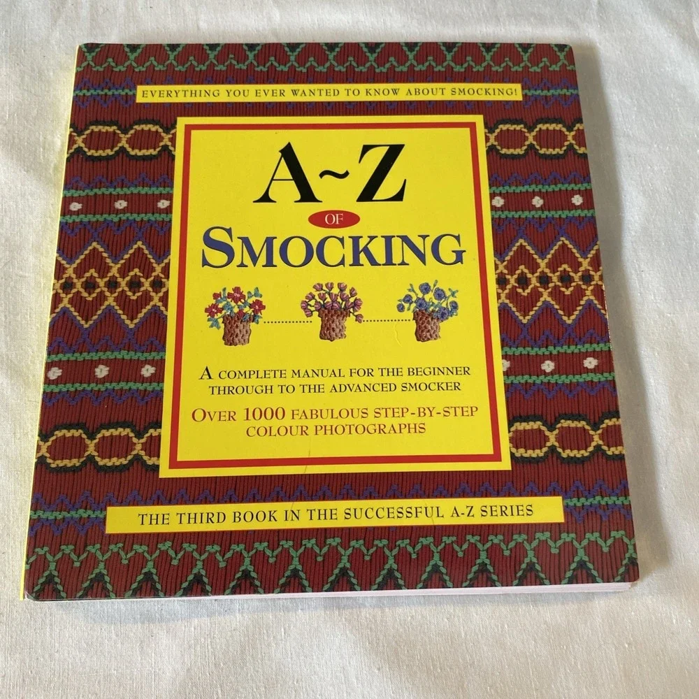 A-Z of Smocking by Country Bumpkin Publications